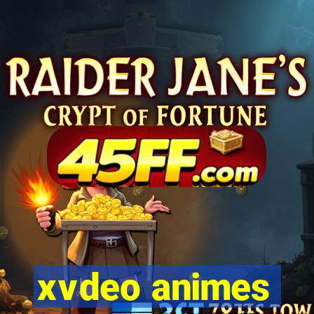 xvdeo animes